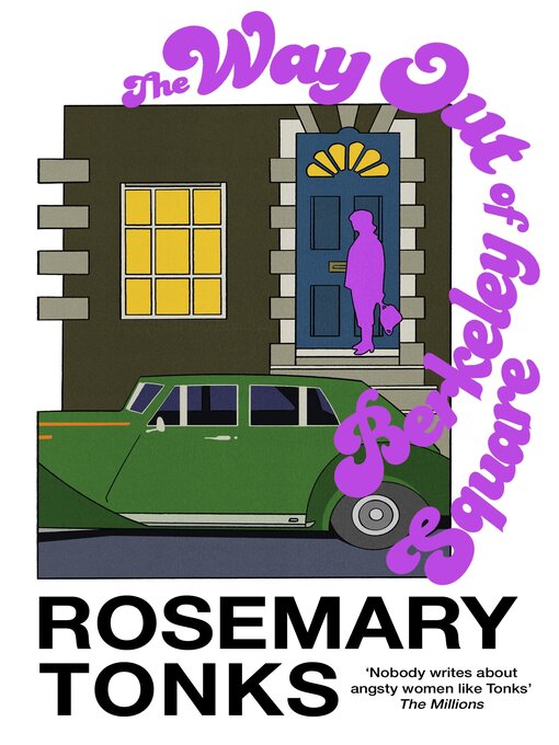 Title details for The Way Out of Berkeley Square by Rosemary Tonks - Available